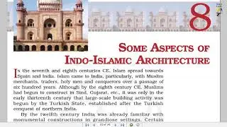 8. Some Aspects of Indo Islamic Architecture{11th NCERT of Fine Art}