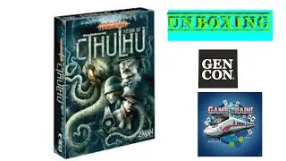 Unboxing: Reign of Cthulhu and Game Train shout out