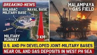 Oil, Gas, and Guns: U.S.&ndash;Philippines Military Bases Near West PH Sea Explained