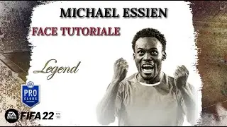 🧑 TUTO FIFA 22 / Cr&eacute;ation de Michael Essien - Mode Club Pro L&eacute;gende