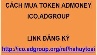 MUA TOKEN ADMONEY NGAY KẺO MẤT CƠ HỘI KHI GI&Aacute; CHƯA ĐẾN 1$