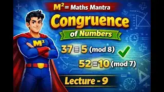 Congruence of number || Lec-9 || #NumberTheory#CSIRNETMaths #MathsConcepts #MathsLecture#learnmaths