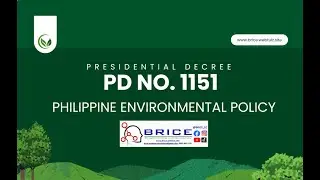 Presidential Decree (PD) No. 1151, Philippine Environmental Policy