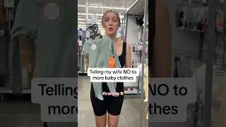 Telling my wife NO in the store