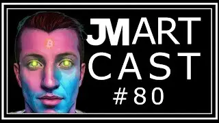 JMART CAST #80 - Bank Failures, Private Keys