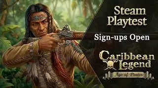 Анонс-трейлер Caribbean Legend: Age of Pirates - Playtest