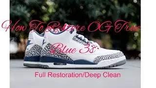 How to restore OG True Blue 3s