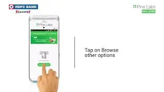 How to offer HDFC Bank Flexipay &ndash; Buy Now Pay Later option using Pine Labs Plutus Smart