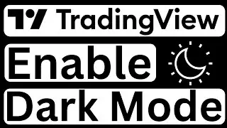 How to Enable Dark Mode in TradingView Chart - Full Guide