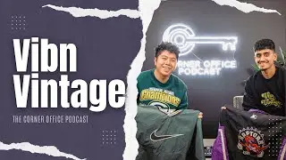 VIBN VINTAGE on creating a Vintage Clothing Empire! | Corner Office Podcast E23