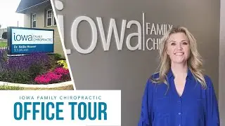 Iowa Family Chiropractic Office Tour