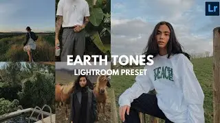 Earth Tones Preset | Lightroom Preset | Free DNG