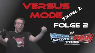 Versus Mode Staffel 2 Folge 2 - SmackDown! vs. Raw 2010 (3 Spieler)