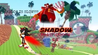 Shadow Restrictions S2 EP.2 &ldquo;Slow&rdquo;