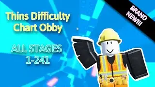 (BRAND NEW!!) Thins Difficulty Chart Obby ALL STAGES 1-241!