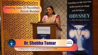 Odyssey of Dr  Shobha Tomar | Leading Gynaecologist and Managing Director NIMS