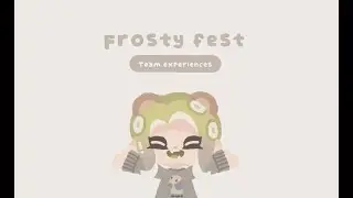 Frosty Fest live - Team experiences