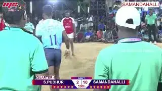 Quarter Final 4 SAMANDAHALLI VSC SPORTS vs S.PUDUR Dharmapuri district, SAMANDAHALLI