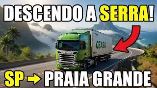 🚛 DESCENDO A SERRA DA ANCHIETA 😱 | ETS2 Brasil SP ➜ Praia Grande
