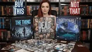 Unfathomable VS The Thing VS Dead Of Winter - BUY THIS, NOT THAT (surprising...)