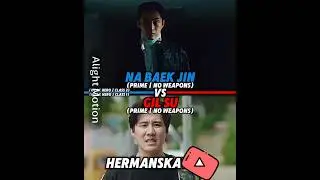 Na Baek Jin Vs Gil Su | Prime Vs Prime 🔥