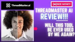 ThreadMaster AI Review-Will This Tool Be Ever Used By Me Again? See(Check Before use