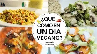 ¡¿QUE COMO EN TODO UN DIA VEGANO?!  -Transición Vegana