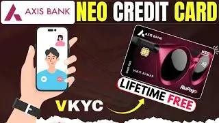 Axis Bank Neo Credit Card Video KYC Process in Hindi | Axis Bank VKYC Process | Axis Bank Video KYC