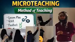 Microteaching Presentation And Method Of Teaching | #microteaching #teaching