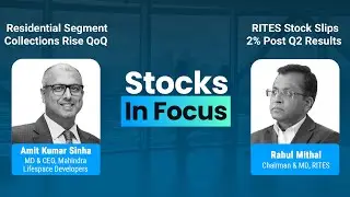 Stocks In Focus With Mahindra Lifespaces & RITES | BQ Prime