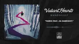 Valiant Hearts - Wanderlust (Official Full Album Stream)