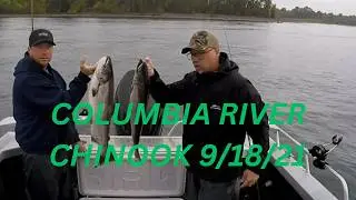 Columbia River Chinook/King salmon fishing  9-18-2021