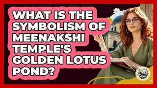 What Is The Symbolism Of Meenakshi Temple's Golden Lotus Pond? - Holy Landmarks