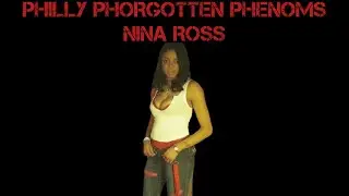 Nina Ross: The Philly Female Phenom
