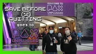 PAX Unplugged 2021 with a Video Game Podcast?!