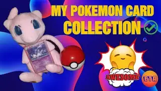 MY POKEMON CARD COLLECTION! (2021)