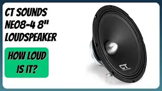 REVIEW (2026): CT Sounds NEO8-4 8” Loudspeaker. Features