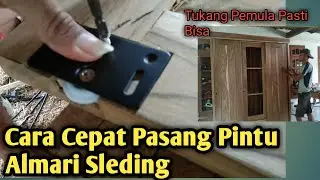 Cara Pasang Rel Almari Pintu sleding - Tukang Kayu Pemula