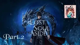 Lost Soul Aside Part 2