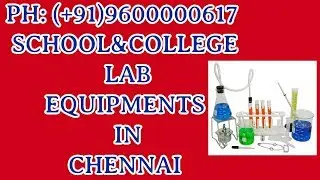 School LAB Equipment Suppliers in Chennai-Call(+91)9600000617.