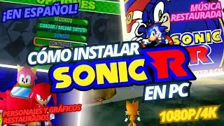 Como Instalar y Jugar Sonic R en PC con Mods en Espa&ntilde;ol :D
