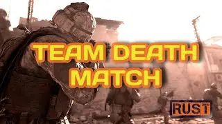 TEAM DEATHMATCH | RUST | CODM 10-29-21 || Gracia Muriot Channel #teamdethmatch #rust #CODM