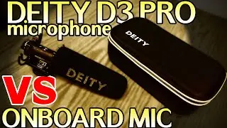 Deity D3 Pro VS Onboard Mic