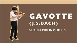 Gavotte, J.S.Bach, Suzuki Violin book 5, CMSS, Performance Potluck, 11 y/o, 5/17/2025