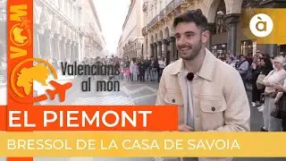🌎 Valencians al m&oacute;n |  El Piemont (It&agrave;lia)