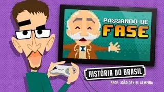 #PassandoDeFase no CACD – História do Brasil
