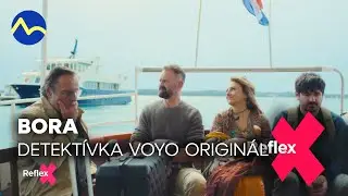 BORA - detektívna séria Voyo Originál zabáva divákov | Reflex