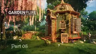 Garden Life A Cozy Simulator Part 08 (no commentary)