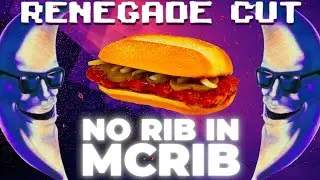 No Rib in McRib | Renegade Cut