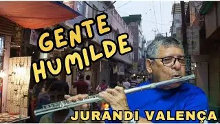 Gente Humilde - Flauta Transversal 